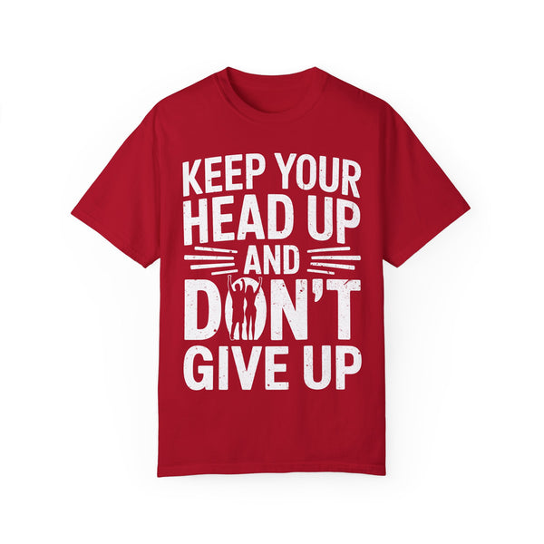 Keep Your Head Up, Don't Give Up Unisex Soft-Style Short Sleeve T-Shirt for Adults and Youth