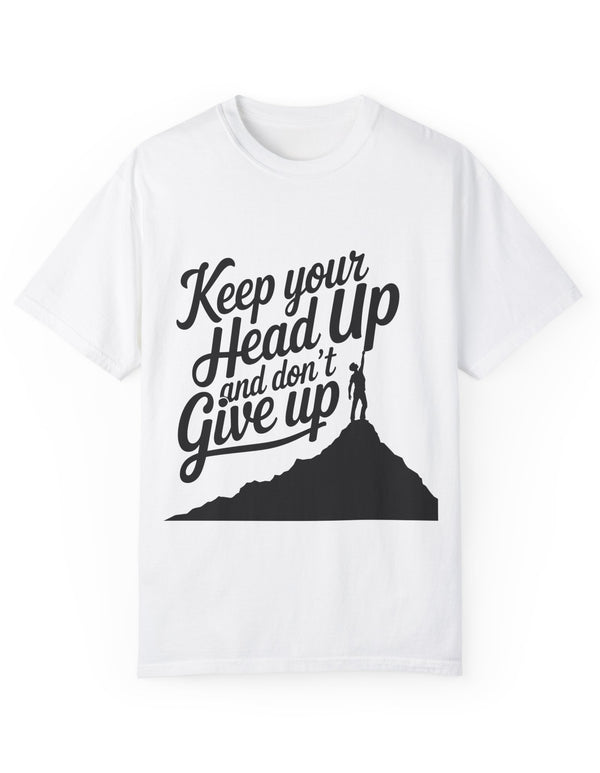 Keep Your Head Up, Don't Give Up Unisex Soft-Style Short Sleeve T-Shirt for Adults